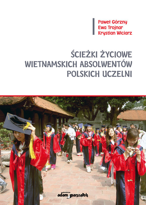 Image of Ścieżki życiowe wietnamskich absolwentów polskich uczelni