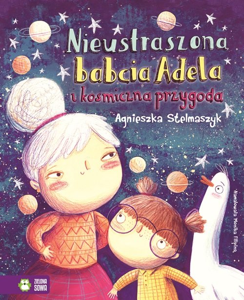 Image of Nieustraszona babcia Adela i kosmiczna przygoda