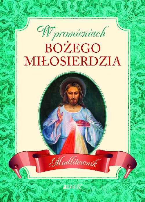 Image of W promieniach Bożego miłosierdzia Modlitewnik