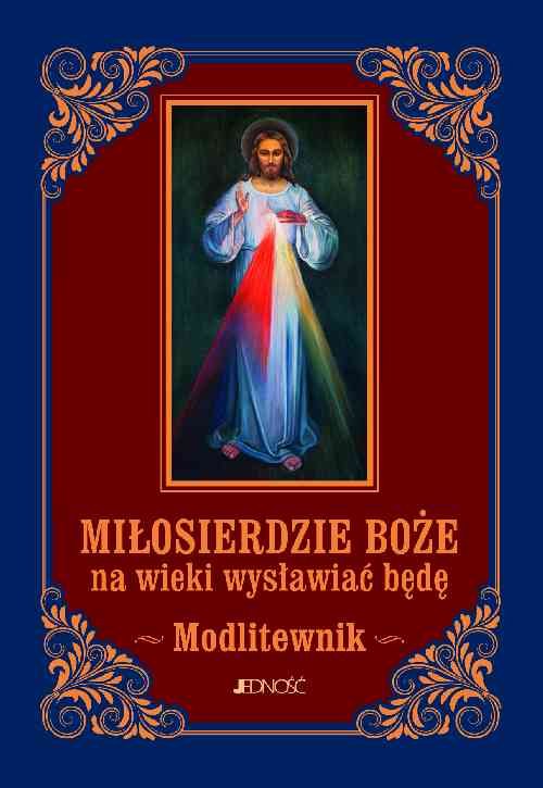 Image of Miłosierdzie Boże na wieki wysławiać będę Modlitewnik