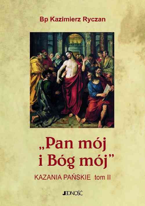 Image of Pan mój i Bóg mój Kazania Pańskie Tom 2