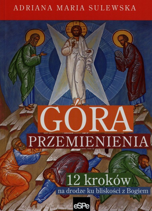 Image of Góra przemienienia 12 kroków na drodze ku bliskości z Bogiem