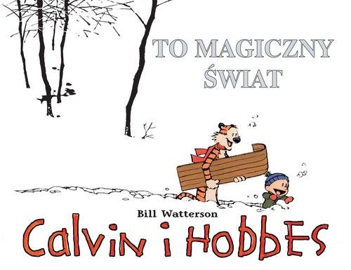 Image of Calvin i Hobbes Tom 9 To magiczny świat