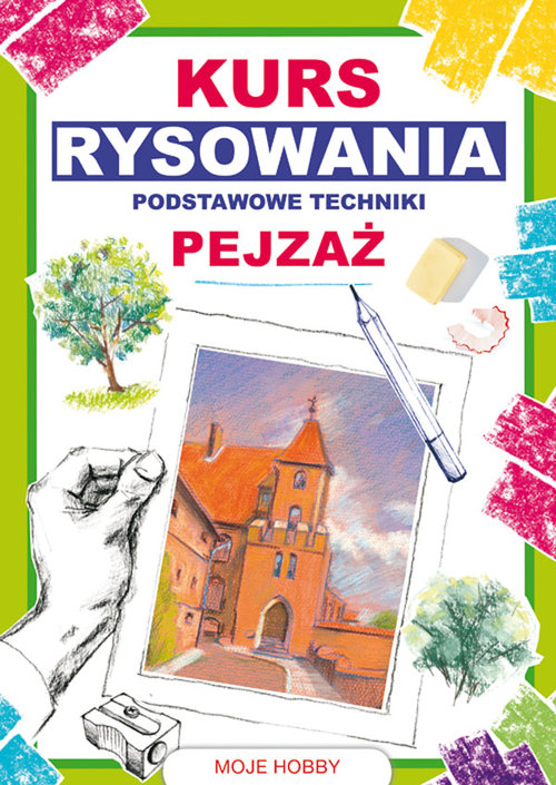Image of Kurs rysowania. Podstawowe techniki. Pejzaż