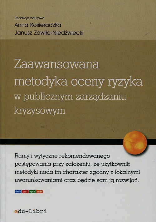 Image of Zaawansowana metodyka oceny ryzyka w publicznym zarządzaniu kryzysowym