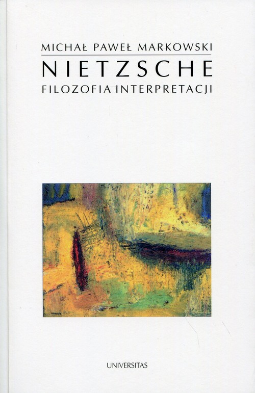 Image of Nietzsche Filozofia interpretacji