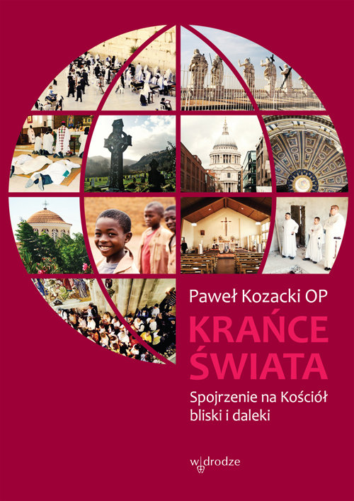 Image of Krańce świata Spojrzenie na Kościół bliski i daleki