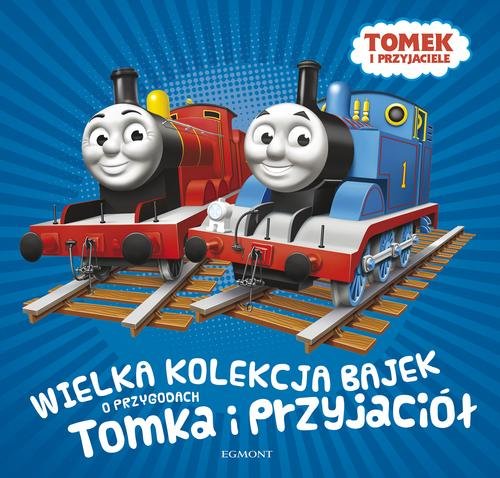 Image of Wielka kolekcja bajek o przygodach Tomka i przyjaciół