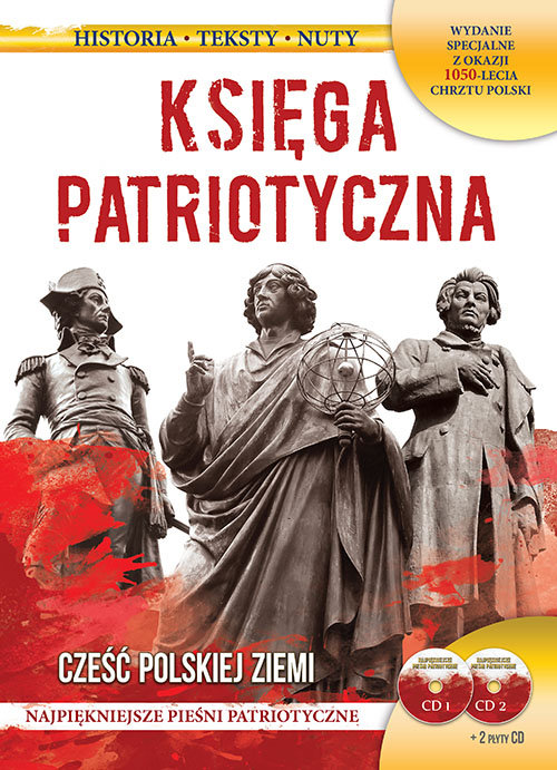 Image of Księga patriotyczna Cześć polskiej ziemi Wydanie specjalne z okazji 1050-lecia chrztu Polski. Książka + 2 płyty CD