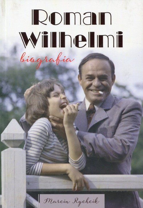 Image of Roman Wilhelmi Biografia