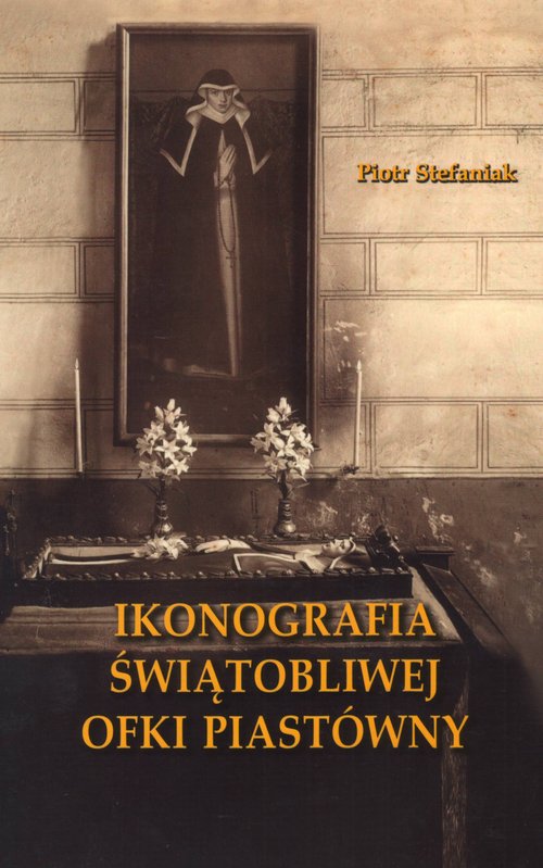 Image of Ikonografia świątobliwej Ofki Piastówny