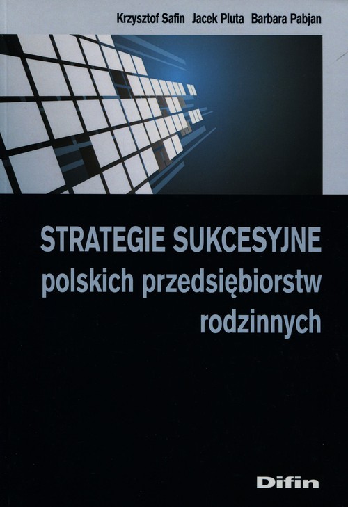 Image of Strategie sukcesyjne polskich przedsiębiorstw rodzinnych
