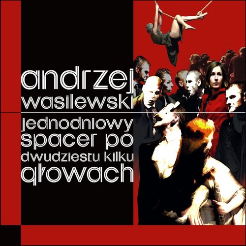 Image of Jednodniowy spacer po dwudziestu kilku głowach