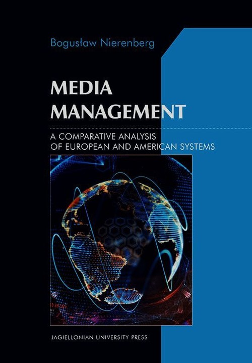 Image of Media Management A Comparative Analysis of European and American systems
