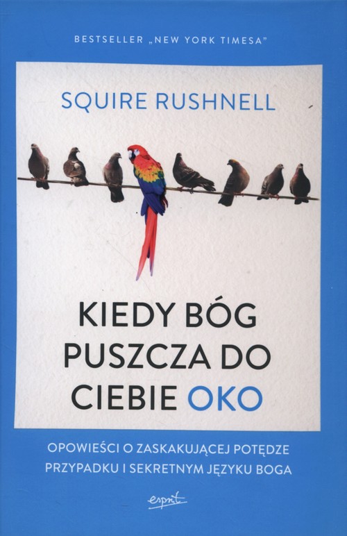 Image of Kiedy Bóg puszcza do ciebie oko