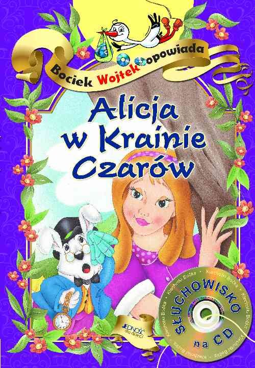 Image of Alicja w Krainie Czarów Bociek Wojtek opowiada