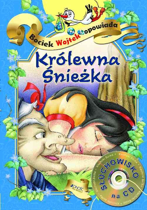 Image of Królewna Śnieżka Bociek Wojtek opowiada