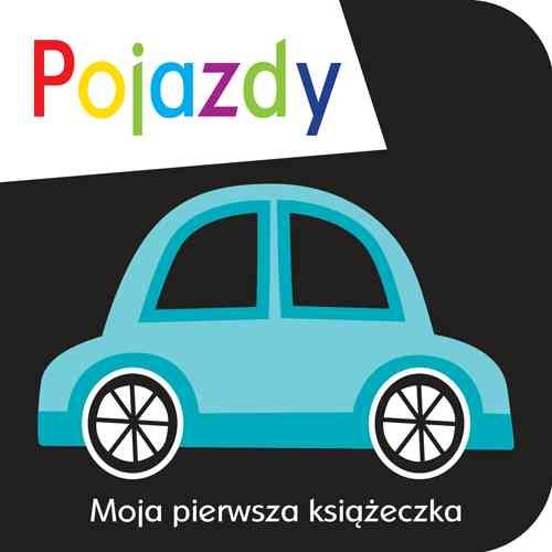 Image of Moja pierwsza książeczka Pojazdy