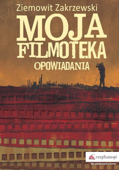Image of Moja filmoteka Opowiadania