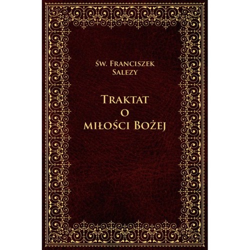 Image of Traktat o Bożej miłości