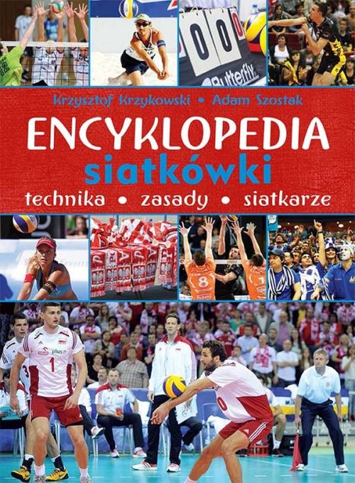 Image of Encyklopedia siatkówki Technika zasady siatkarze