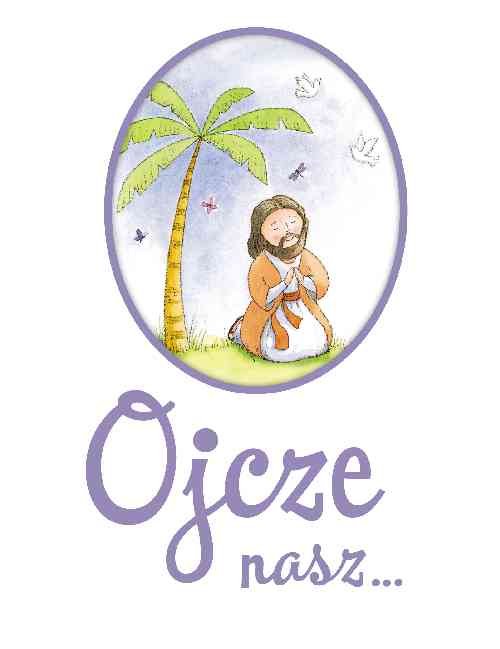 Image of Ojcze nasz... Modlitewnik dla dzieci