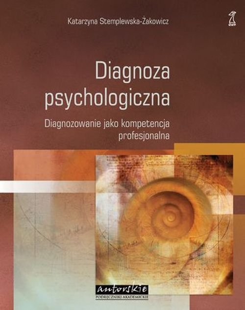 Image of Diagnoza psychologiczna Diagnozowanie jako kompetencja profesjonalna