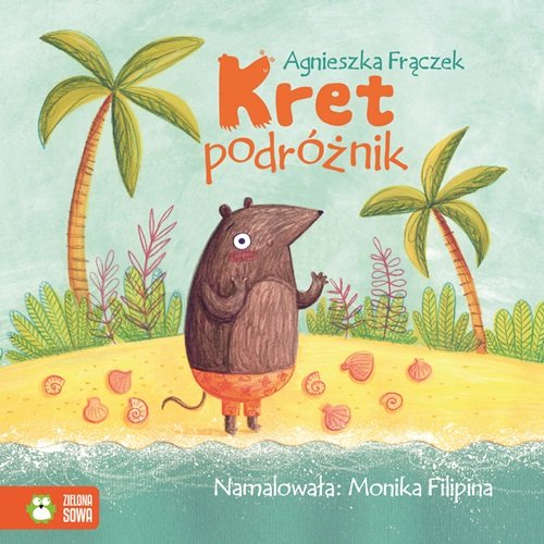 Image of Kret podróżnik Wierszowane historyjki
