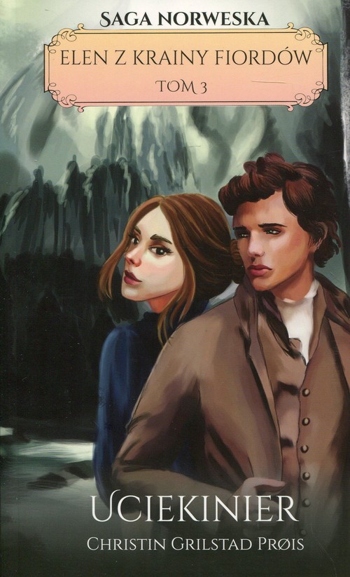 Image of Elen z krainy fiordów Tom 3 Uciekinier