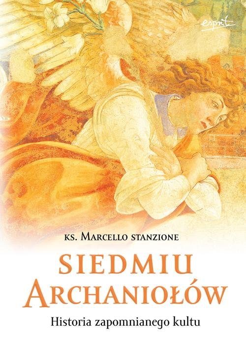 Image of Siedmiu archaniołów Historia zapomnianego kultu