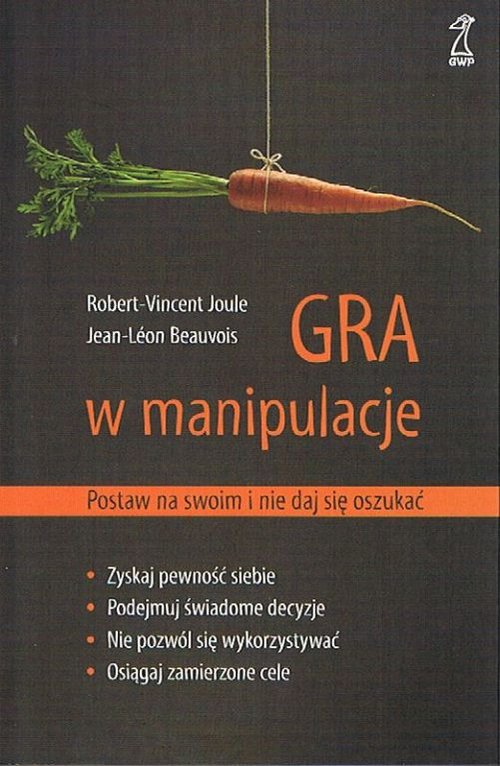 Image of Gra w manipulacje Postaw na swoim i nie daj się