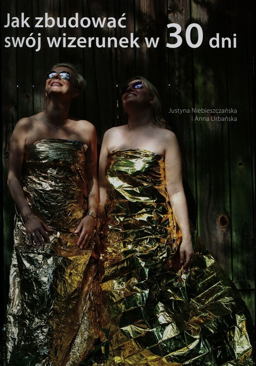 Image of Jak zbudować swój wizerunek w 30 dni