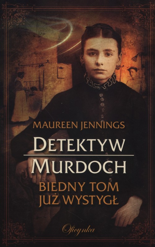 Image of Detektyw Murdoch Biedny Tom już wystygł