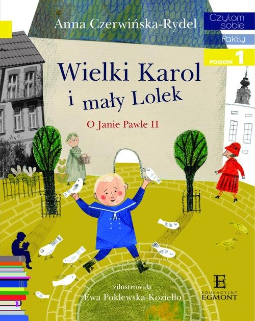 Image of Wielki Karol i mały Lolek Czytam sobie Poziom 1 O Janie Pawle II