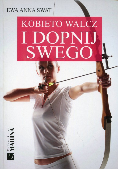 Image of Kobieto walcz i dopnij swego