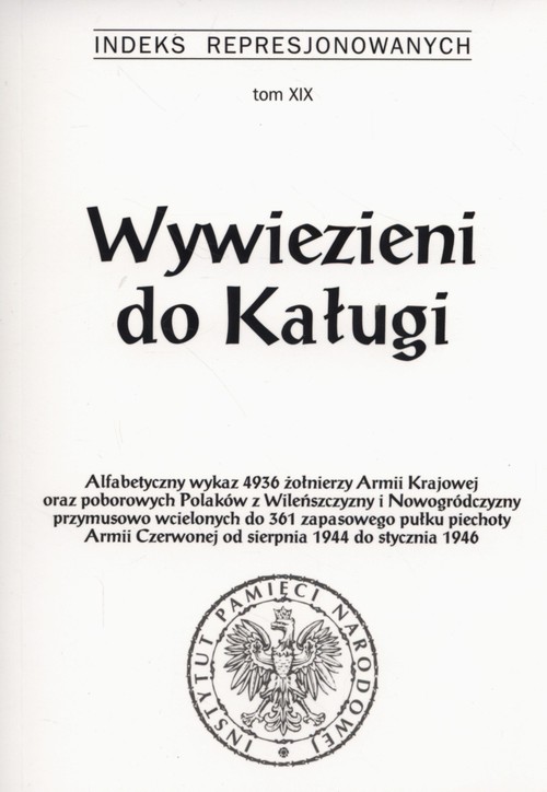 Image of Wywiezieni do Kaługi Indeks Represjonowanych Tom 19