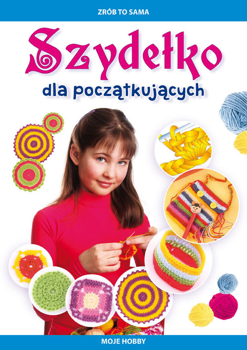 Image of Szydełko dla początkujących