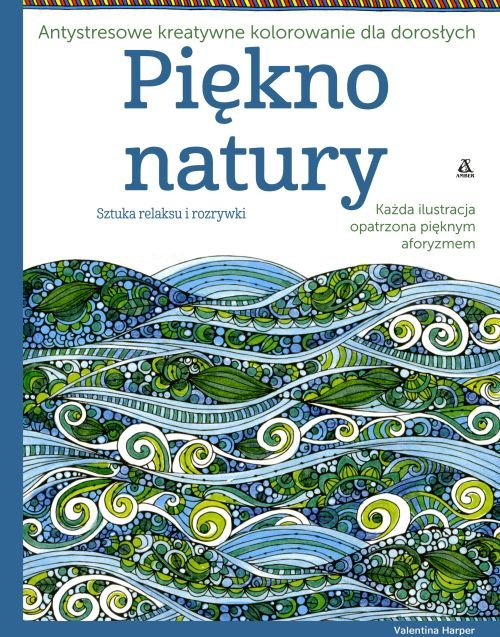 Image of Piękno natury Antystresowe kreatywne kolorowanie dla dorosłych