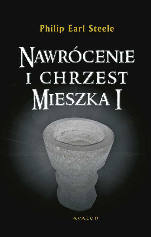 Image of Nawrócenie i chrzest Mieszka I