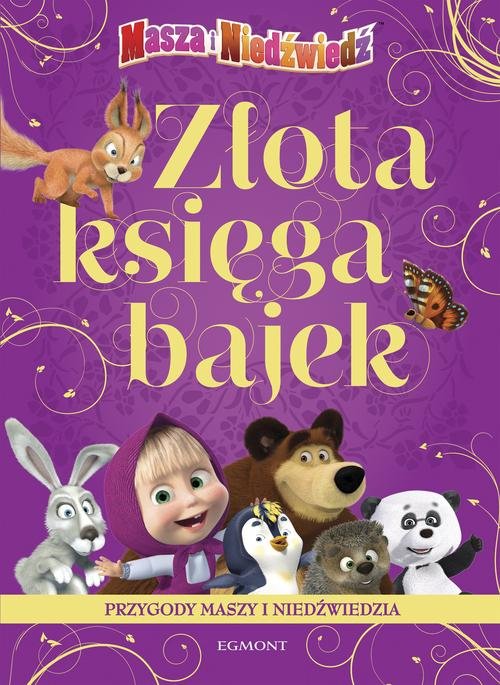 Image of Złota księga bajek Przygody Maszy i Niedźwiedzia