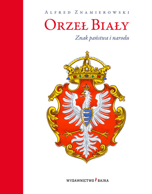Image of Orzeł Biały Znak państwa i narodu