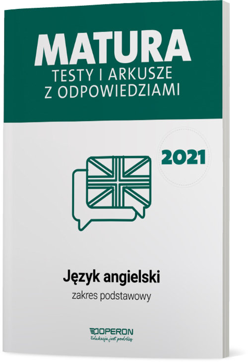 Image of Język angielski Matura 2021 Testy i arkusze z odpowiedziami Zakres podstawowy