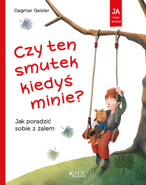 Image of Czy ten smutek kiedyś minie? Jak poradzić sobie z żalem