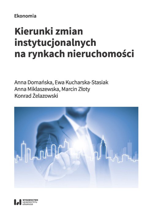 Image of Kierunki zmian instytucjonalnych na rynkach nieruchomości
