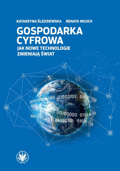 Image of Gospodarka cyfrowa. Jak nowe technologie zmieniają świat