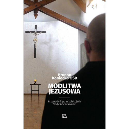 Image of Modlitwa Jezusowa Przewodnik po rekolekcjach