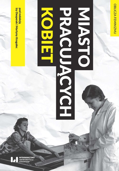 Image of Miasto pracujących kobiet