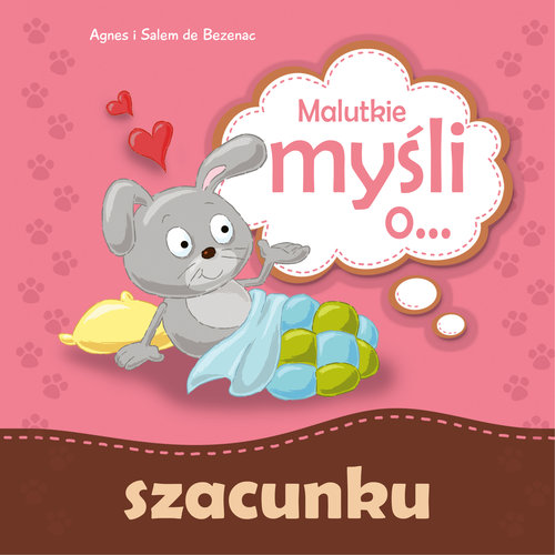 Image of Malutkie myśli o... szacunku
