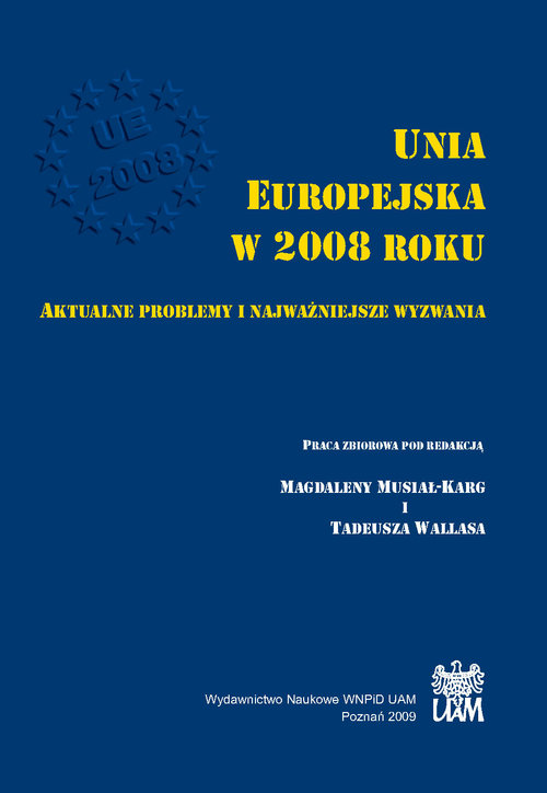 Image of Unia Europejska w 2008 roku Aktualne problemy i najważniejsze wyzwania