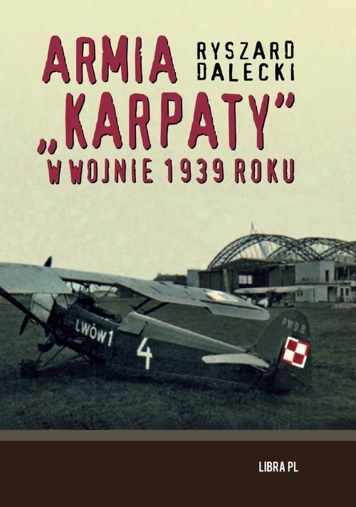 Image of Armia "Karpaty" w wojnie 1939 roku